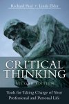 Critical Thinking: Tools for Taking Charge of Your Professional & Personal Life  - Second Edition