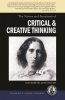 The Nature and Functions of Critical & Creative Thinking