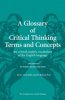 A Glossary of Critical Thinking Terms and Concepts, 2nd edition