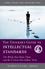  The Thinker's Guide to Intellectual Standards: The Words that Name Them and the Criteria that Define Them