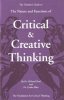 The Nature and Functions of Critical & Creative Thinking