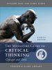 The Miniature Guide to Critical Thinking Concepts & Tools