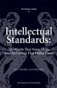  The Thinker's Guide to Intellectual Standards: The Words that Name Them and the Criteria that Define Them