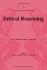 The Thinker's Guide to Ethical Reasoning (Based on Critical Thinking Concepts & Tools)